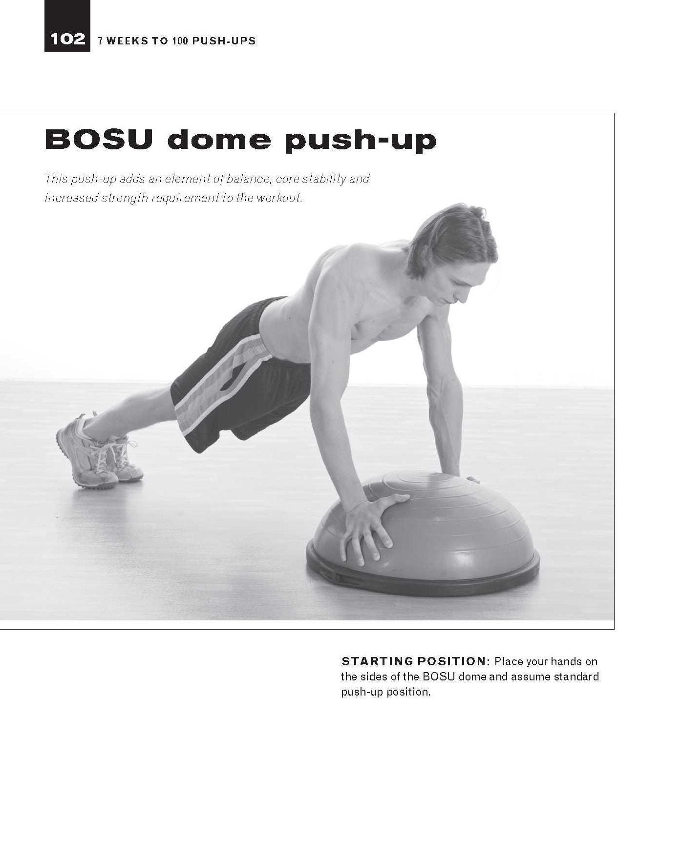 7 Weeks to 100 Push-Ups: Strengthen and Sculpt Your Arms, Abs, Chest, Back and Glutes by Training to do 100 Consecutive Push-Ups