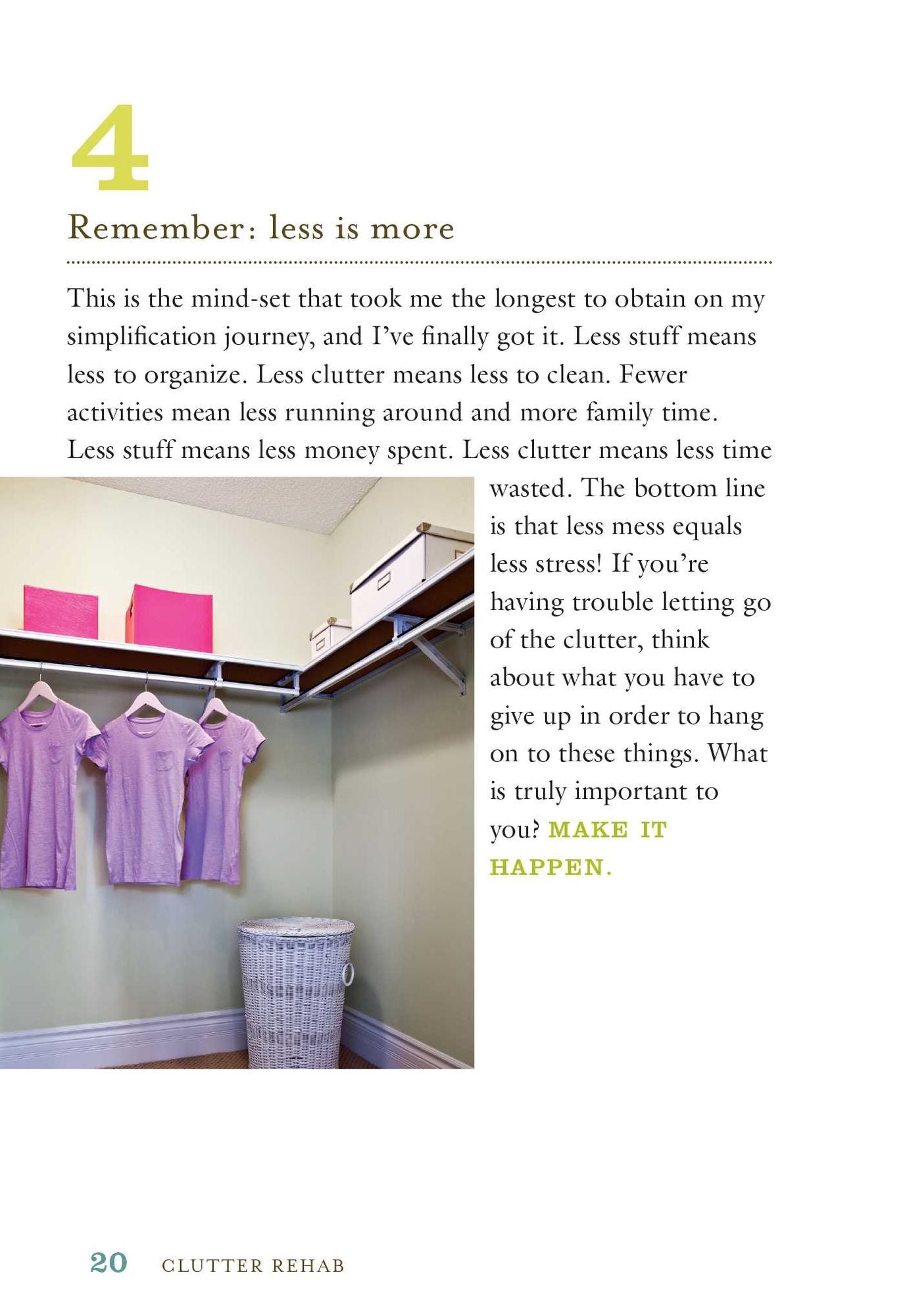 Clutter Rehab: 101 Tips and Tricks to Become an Organization Junkie and Love It!