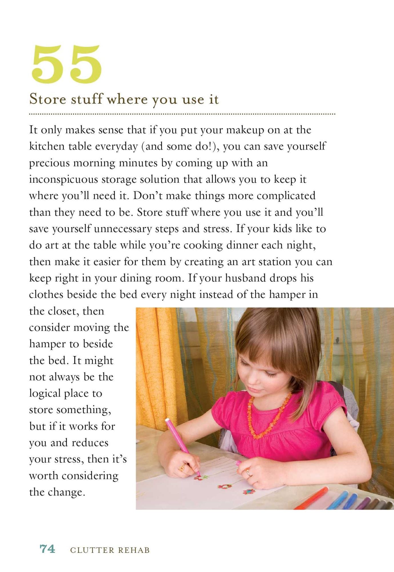 Clutter Rehab: 101 Tips and Tricks to Become an Organization Junkie and Love It!