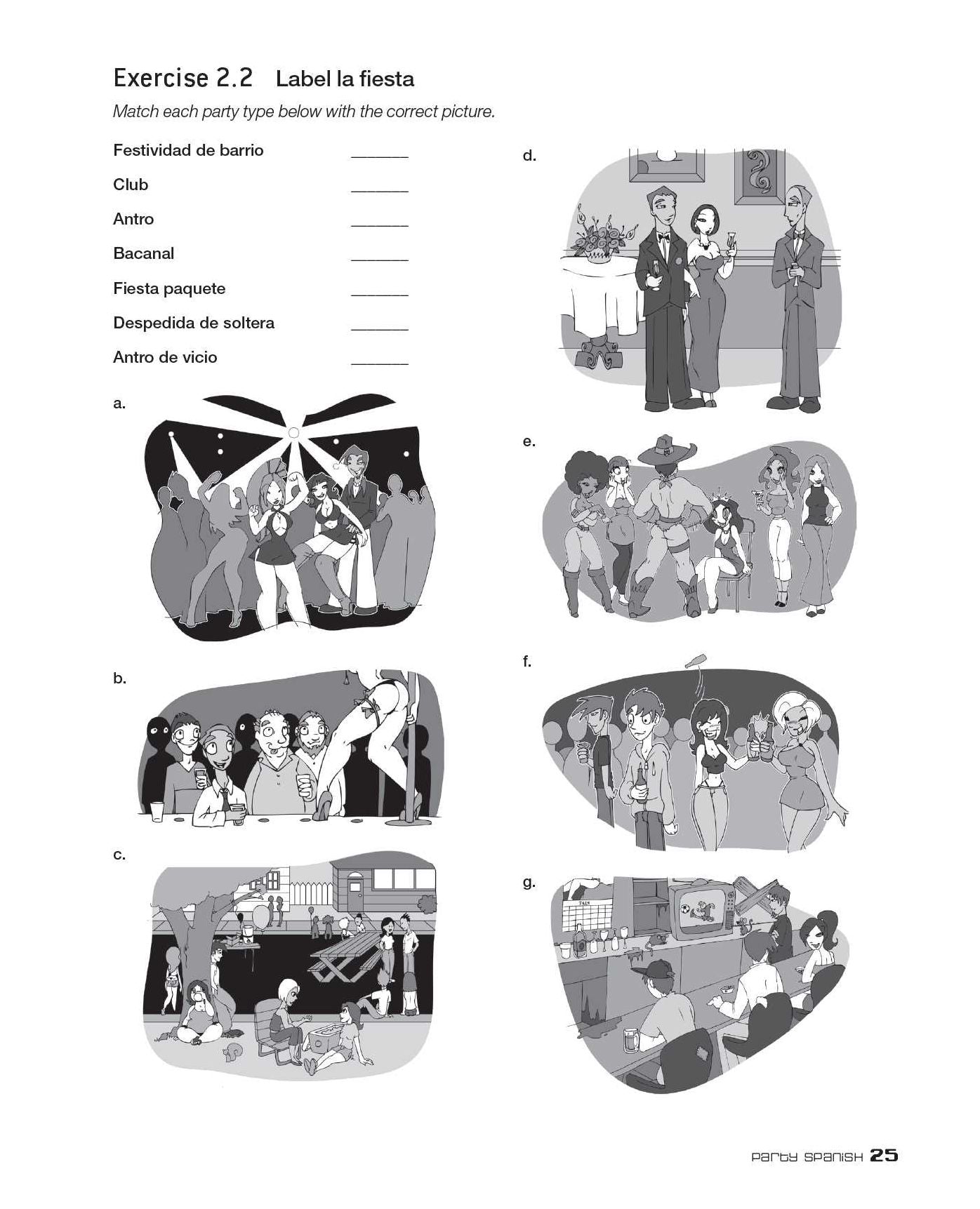 Dirty Spanish Workbook: 200 Fun Exercises Filled with Slang, Sex and Swearing