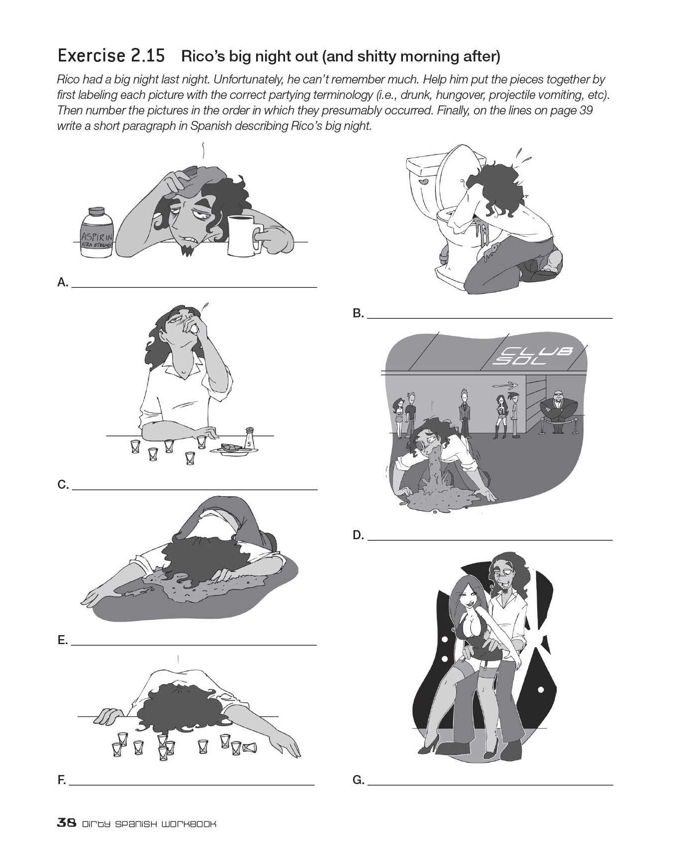 Dirty Spanish Workbook: 200 Fun Exercises Filled with Slang, Sex and Swearing