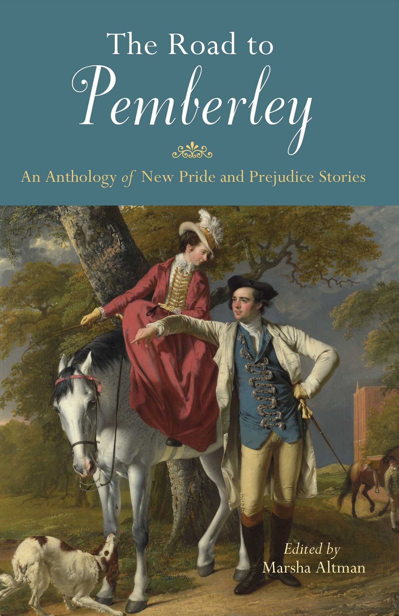 The Road to Pemberley: An Anthology of New Pride and Prejudice Stories