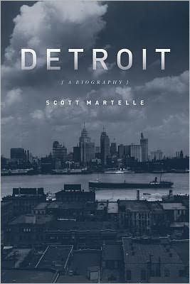 Detroit: A Biography
