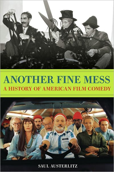 Another Fine Mess: A History of American Film Comedy