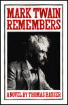 Mark Twain Remembers