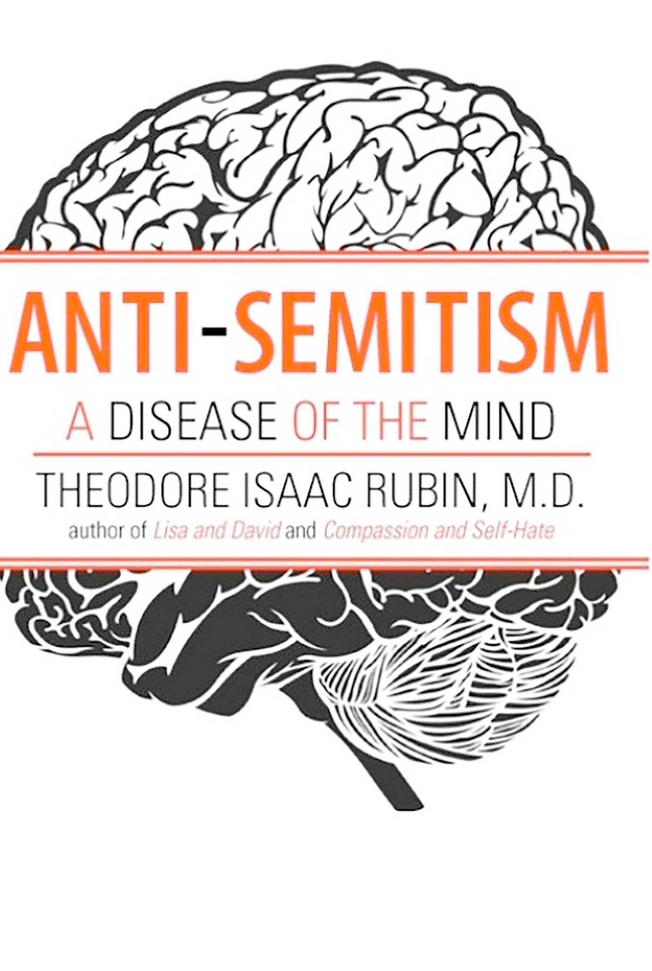Anti-Semitism: A Disease of the Mind