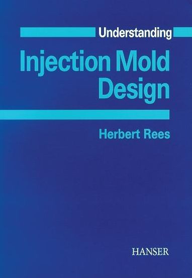 Understanding Injection Mold Design