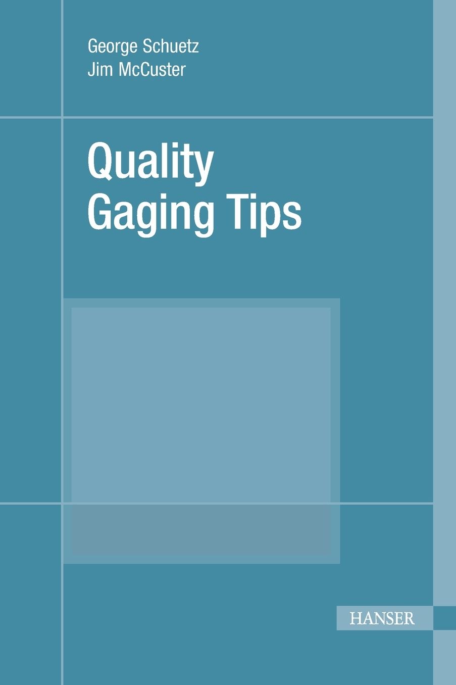 Quality Gaging Tips