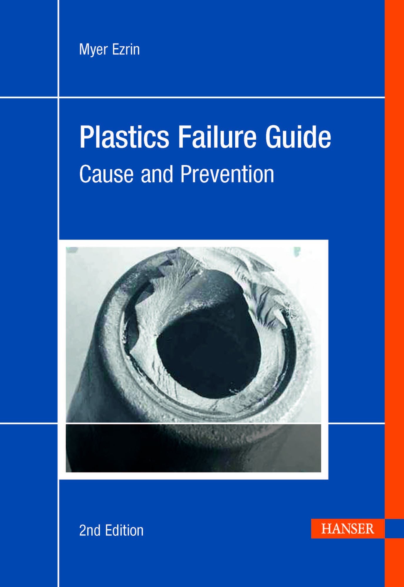 Plastics Failure: Cause and Prevention