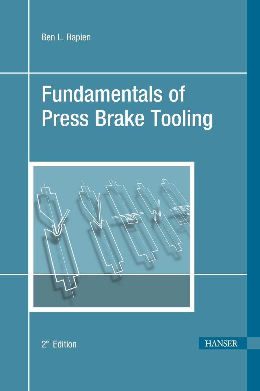 Fundamentals of Press Brake Tooling 2E