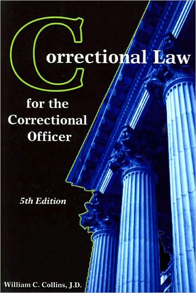 Correctional Law for the Correctional Officer