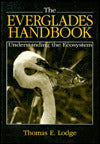 The Everglades Handbook: Understanding the Ecosystem