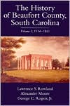 The History of Beaufort County, South Carolina: Volume I, 1514-1861