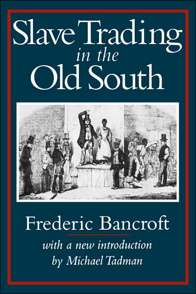Slave Trading In The Old South