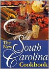 The New South Carolina Cookbook
