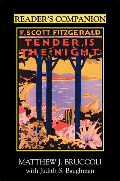 Reader's Companion To F. Scott Fitgerald's Tender Is The Night
