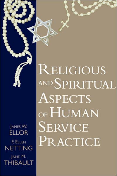 Religious And Spiritual Aspects Of Human Service Practice