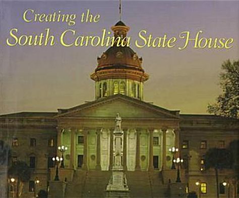 Creating the South Carolina State House