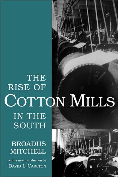 Rise Of Cotton Mills In The South