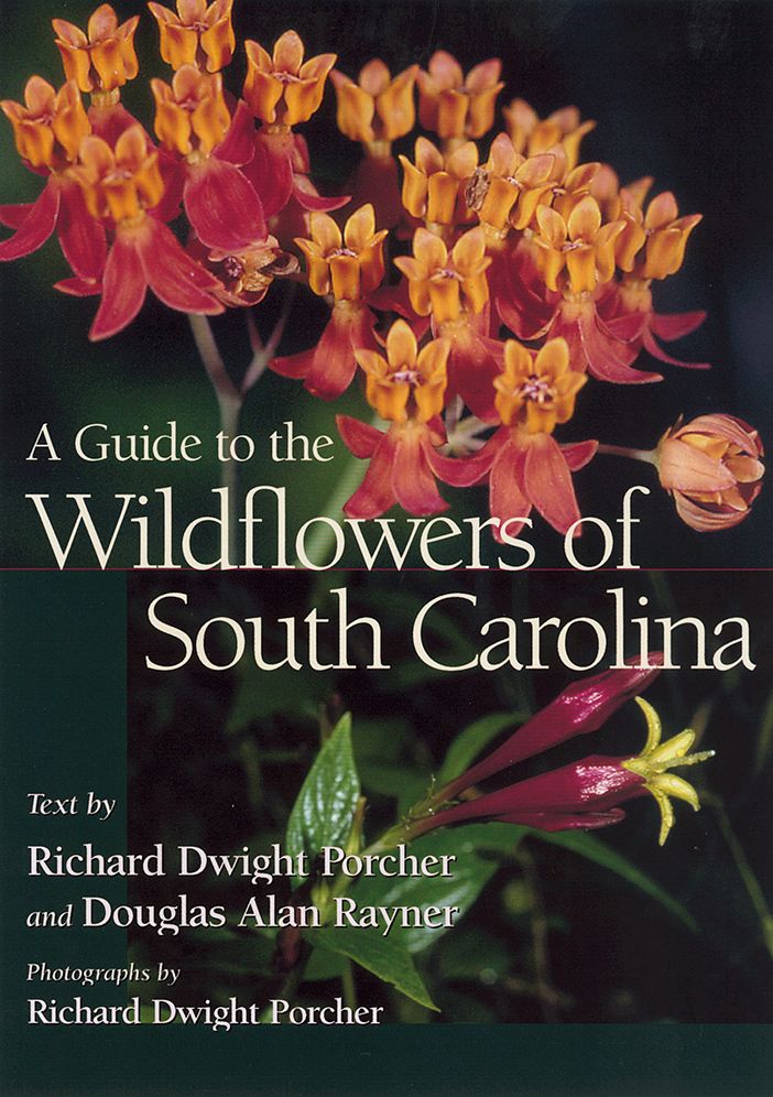A Guide to the Wildflowers of South Carolina