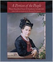 A Portion of the People: Three Hundred Years of Southern Jewish Life