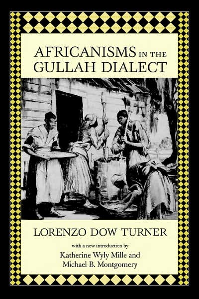 Africanisms In The Gullah Dialect