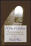 Day of Gladness: The Sabbath among Jews and Christians in Antiquity