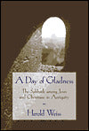 Day of Gladness: The Sabbath among Jews and Christians in Antiquity