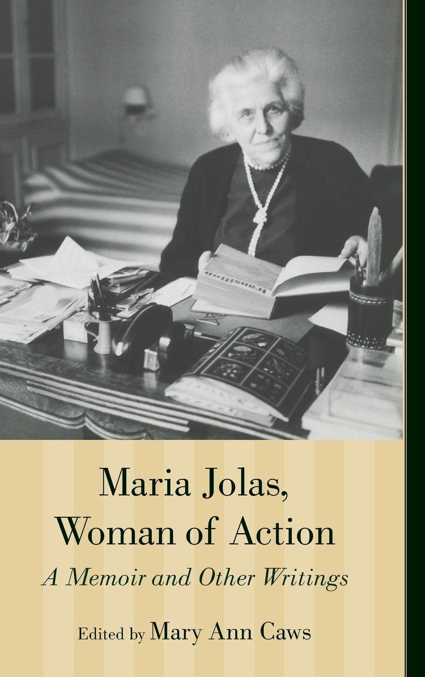 Maria Jolas, Woman of Action: A Memoir and Other Writings