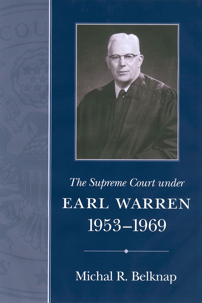 The Supreme Court under Earl Warren, 1953-1969