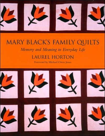 Mark Black's Family Quilts: Memory and Meaning in Everyday Life