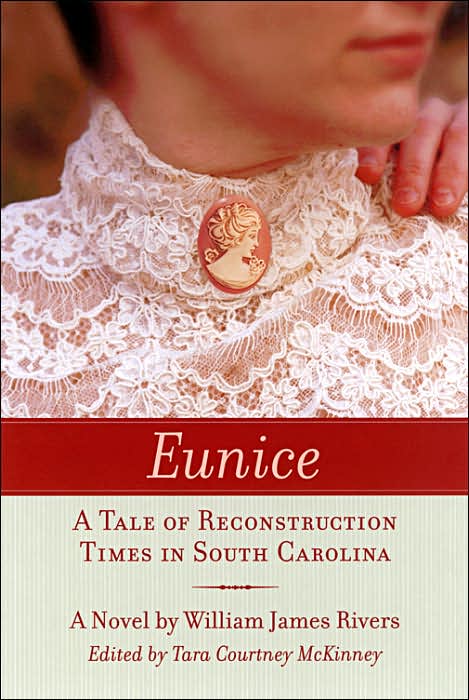 Eunice: A Tale of Reconstruction Times in South Carolina
