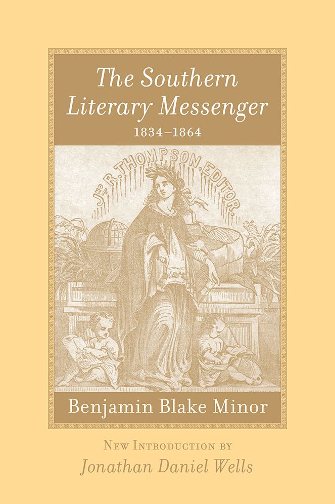The Southern Literary Messenger, 1834-1864