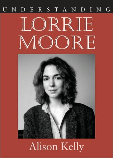 Understanding Lorrie Moore
