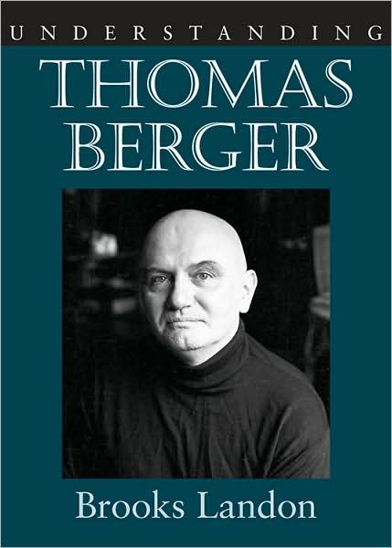 Understanding Thomas Berger