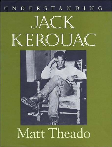 Understanding Jack Kerouac