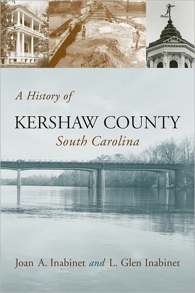 A History of Kershaw County, South Carolina
