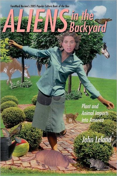 Aliens in the Backyard: Plant and Animal Imports into America