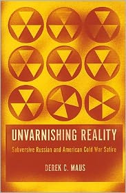 Unvarnishing Reality: Subversive Russian and American Cold War Satire