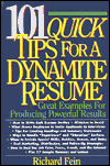 101 Quick Tips for a Dynamite Resume: Great Examples for Producing Powerful Results
