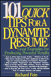 101 Quick Tips for a Dynamite Resume: Great Examples for Producing Powerful Results