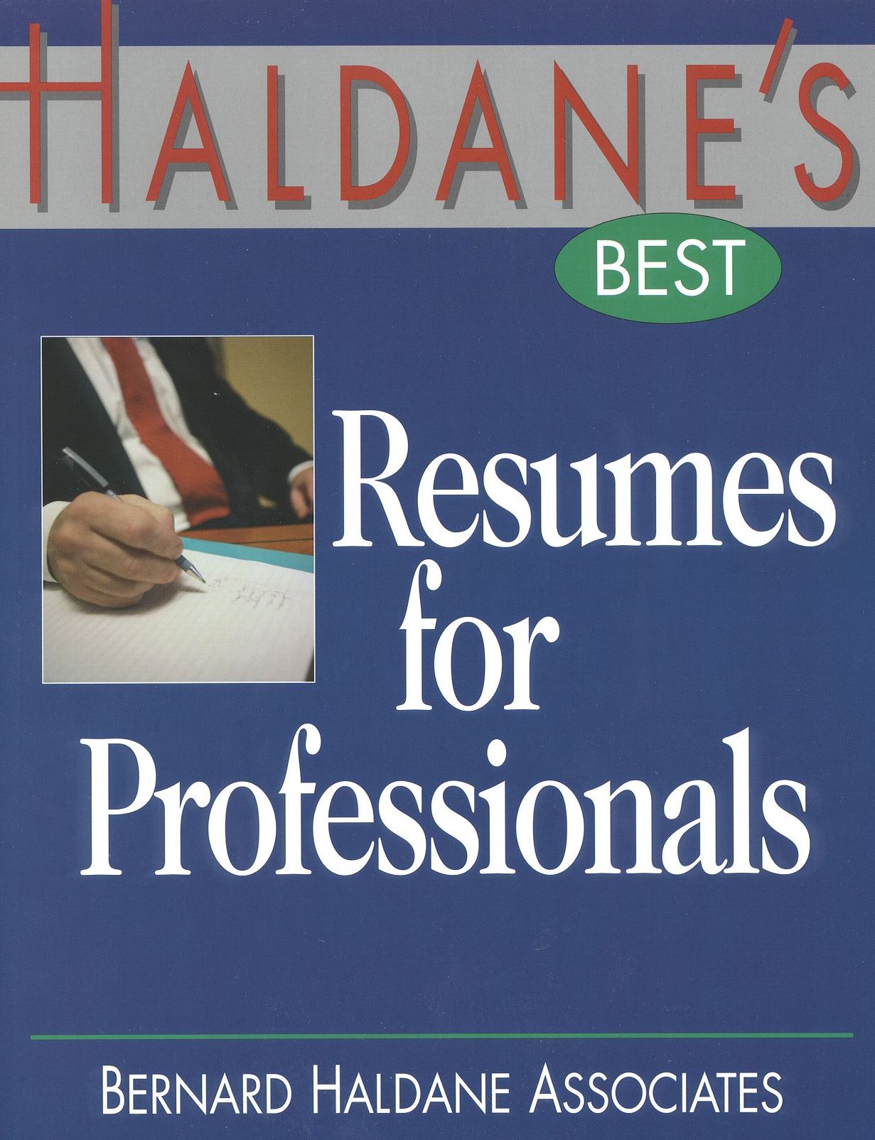 Haldane's Best Resumes for Professionals