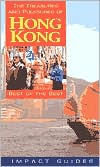 Treasures and Pleasures of Hong Kong: Best of the Best