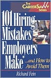 101 Hiring Mistakes Employers Make... and How to Avoid Them