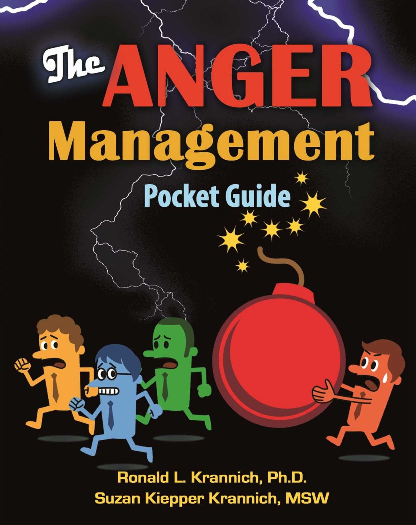 The Anger Management Pocket Guide: How to Control Anger Before It Controls You!