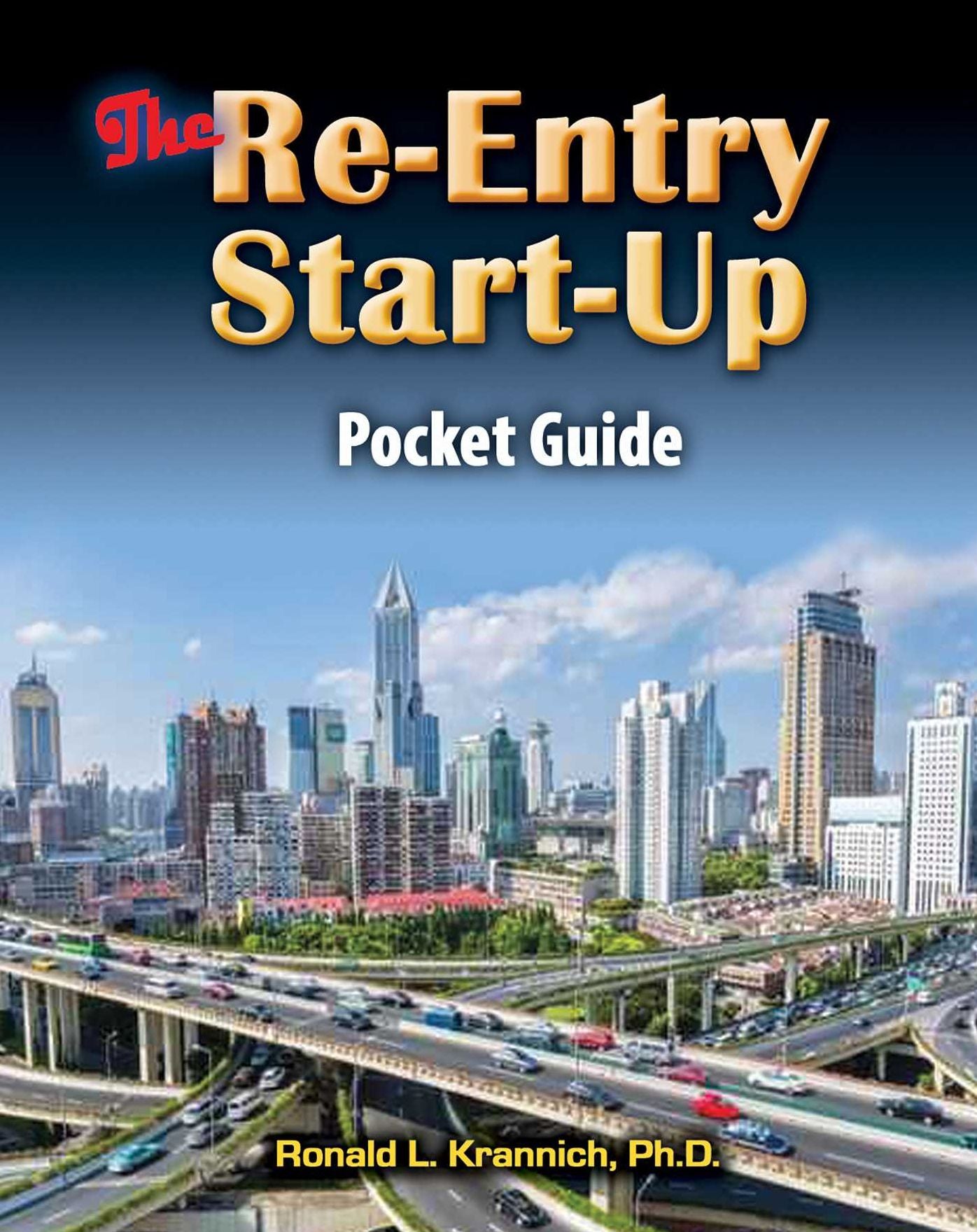 The Re-Entry Start-Up Guide: Mapping Your Way Through the Free World Maze