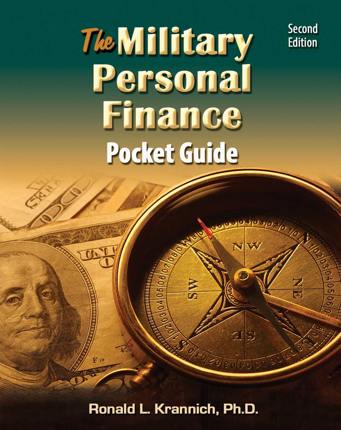 The Military Personal Finance Pocket Guide: Savvy Money Tips for Putting Your Financial House in Order