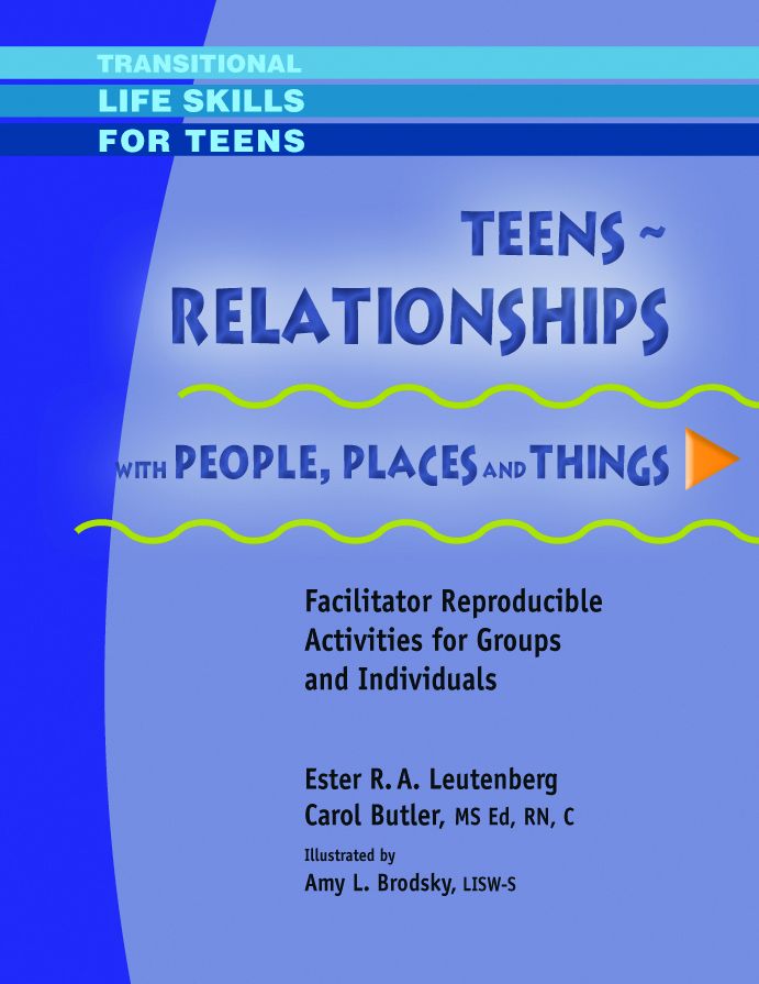 Teens - Relationships with People, Places and Things