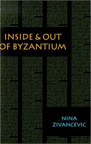 Inside & Out of Byzantium