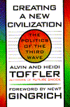 Creating a New Civilization: The Politics of the Third Wave